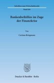 Bankenbeihilfen im Zuge der Finanzkrise