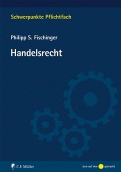 Handelsrecht - Fischinger, Philipp S.