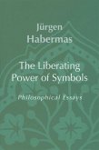 The Liberating Power of Symbols (eBook, ePUB)