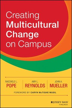 Creating Multicultural Change on Campus (eBook, PDF) - Pope, Raechele L.; Reynolds, Amy L.; Mueller, John A.