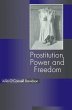 Prostitution, Power and Freedom (eBook,... - Bild 1
