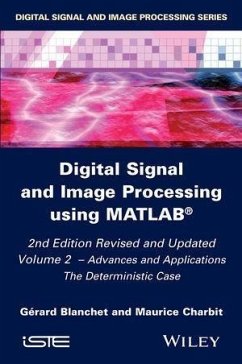 Digital Signal and Image Processing using MATLAB, Volume 2 (eBook, PDF) - Blanchet, Gérard; Charbit, Maurice