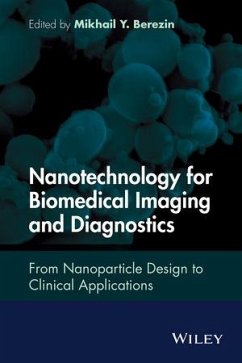 Nanotechnology for Biomedical Imaging and Diagnostics (eBook, ePUB) - Berezin, Mikhail Y.