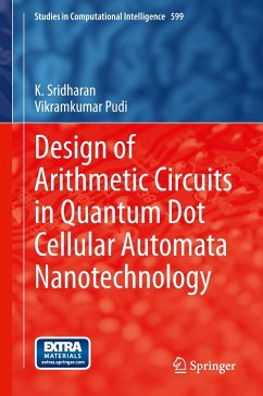Design of Arithmetic Circuits in Quantum Dot Cellular Automata Nanotechnology - Sridharan, K.;Pudi, Vikramkumar