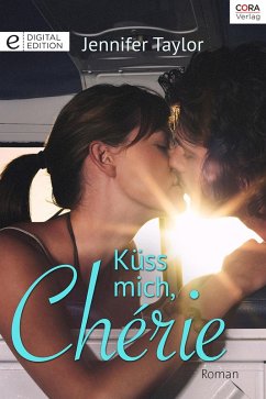 Küss mich, Chérie (eBook, ePUB) - Taylor, Jennifer