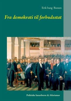 Fra demokrati til forbudsstat (eBook, ePUB)