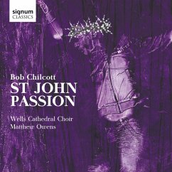 St John Passion - Ashworth/Jeffrey/Owens/Wells Cathedral Choir/+