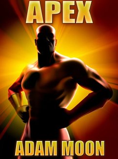 Apex (eBook, ePUB) - Moon, Adam