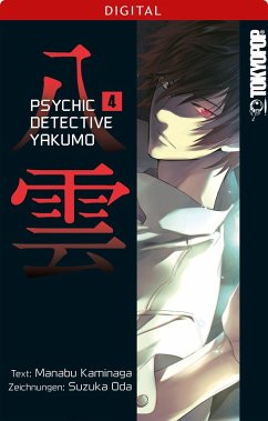 Psychic Detective Yakumo Bd.4 (eBook, PDF) - Kaminaga, Manabu; Oda, Suzuka