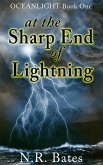 At the Sharp End of Lightning (Oceanlight, #1) (eBook, ePUB)