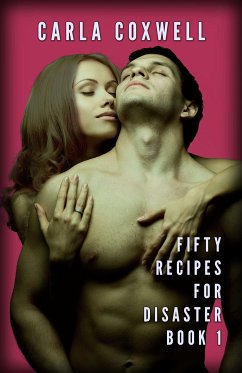 Fifty Recipes For Disaster - Book 1 (eBook, ePUB) - Coxwell, Carla