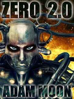 Zero 2.0 (Mech. Chronicles, #2) (eBook, ePUB) - Moon, Adam