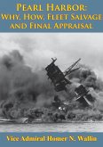 Why, How, Fleet Salvage And Final Appraisal [Illustrated Edition] (eBook, ePUB)