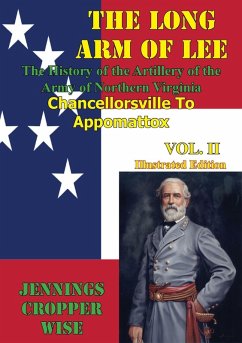 Cover Long Arm of Lee: The History of the Artillery of the Army of Northern Virginia, Volume 2 (eBook, ePUB)