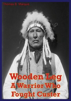 Cover Wooden Leg: A Warrior Who Fought Custer (eBook, ePUB)