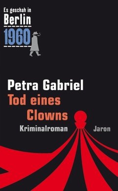 Tod eines Clowns (eBook, ePUB) - Gabriel, Petra