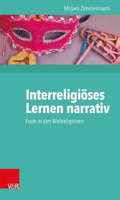 Interreligiöses Lernen narrativ (eBook, PDF) - Zimmermann, Mirjam