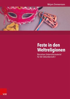 Feste in den Weltreligionen (eBook, PDF) - Zimmermann, Mirjam