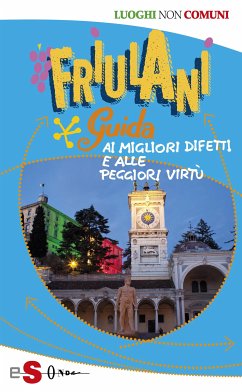 Friulani (eBook, ePUB) - Viezzi, Paola