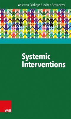 Systemic Interventions (eBook, PDF) - von Schlippe, Arist; Schweitzer, Jochen