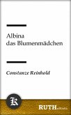 Albina das Blumenmädchen (eBook, ePUB)