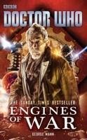 Doctor Who: Engines of War - Mann, George