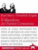 Il Manifesto del Partito Comunista. Edizione integrale (eBook, ePUB)