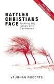 Battles Christians Face Battles Christians Face
