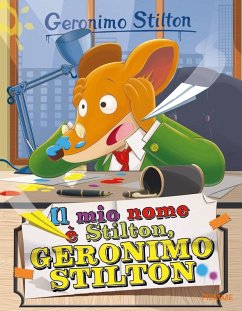 Cover Il mio nome è Stilton, Geronimo Stilton