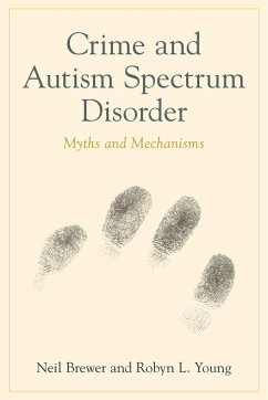 Crime and Autism Spectrum Disorder - Brewer, Neil; Young, Robyn Louise