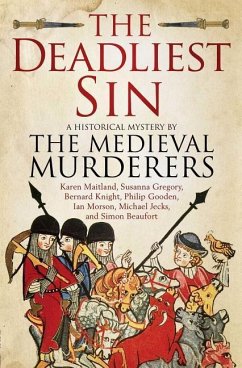 The Deadliest Sin - Medieval Murderers