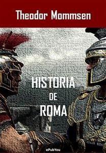 Historia de Roma (eBook, ePUB) - Mommsen, Theodor