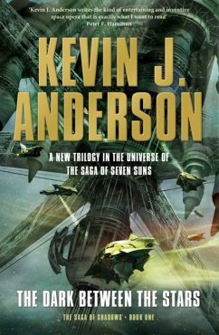 The Dark Between the Stars - Anderson, Kevin J.