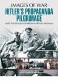 Hitler's Propaganda Pilgrimage