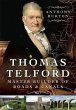 Thomas Telford: Master Builder of Roads... - Bild 1