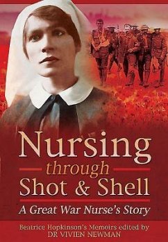 Nursing Through Shot and Shell - Newman, Vivien; Smyth, Christine