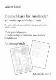 Deutschkurs für Ausländer auf muttersprachlicher Basis - Anleitungsbuch
