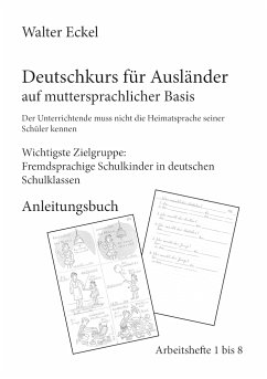 Deutschkurs für Ausländer auf muttersprachlicher Basis - Anleitungsbuch - Eckel, Walter