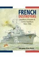 French Destroyers - Jordan, John; Moulin, Jean