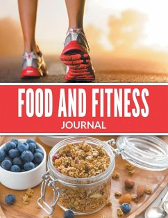 Food And Fitness Journal - Publishing Llc, Speedy