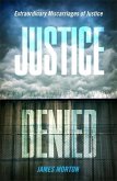 Justice Denied Justice Denied