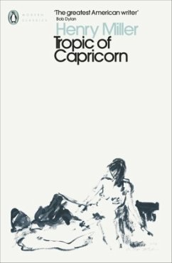 Tropic of Capricorn - Miller, Henry