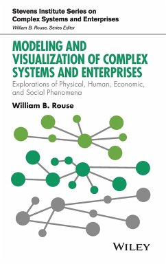 Modeling and Visualization of Complex Systems and Enterprises - Rouse, William B.