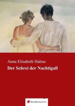 Der Schrei der Nachtigall - Hahne, Anna Elisabeth