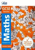 Letts GCSE Revision Success (New 2015 Curriculum Edition) -- GCSE Maths Foundation: Revision Guide