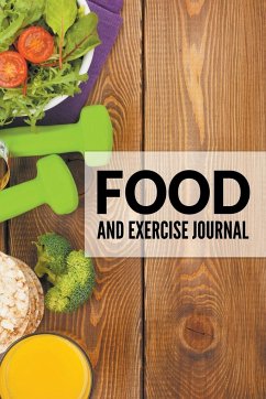 Food And Exercise Journal - Publishing Llc, Speedy