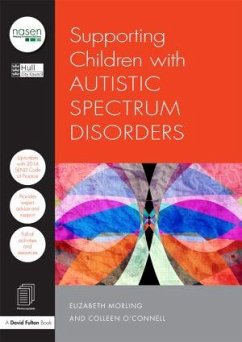 Supporting Children with Autistic Spectrum Disorders - Peters, A P H; Warn, J R W; City Council, Hull