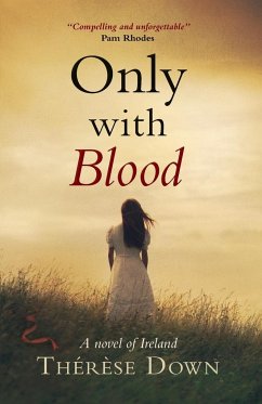 Only with Blood - Down, Therese