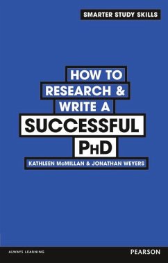 How to Research & Write a Successful PhD - Weyers, Jonathan;McMillan, Kathleen