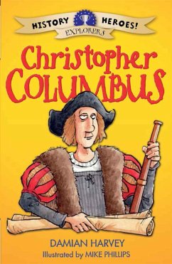 History Heroes: Christopher Columbus - Harvey, Damian